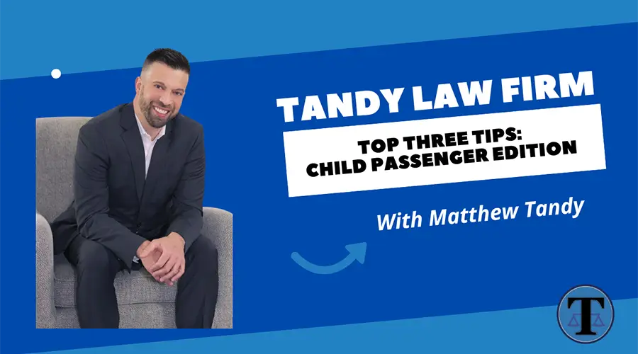 Top Three Tips: Child Passenger Edition