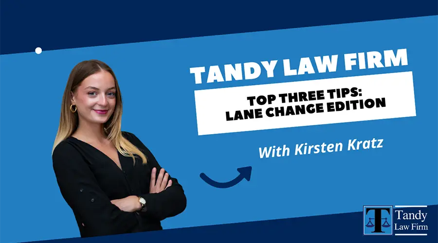 Mastering Lane Changing: Tips from Tandy Law Firm