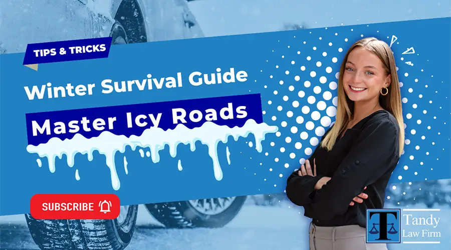 Navigating Icy Roads: Tips To Stay Safe From Your Law Firm