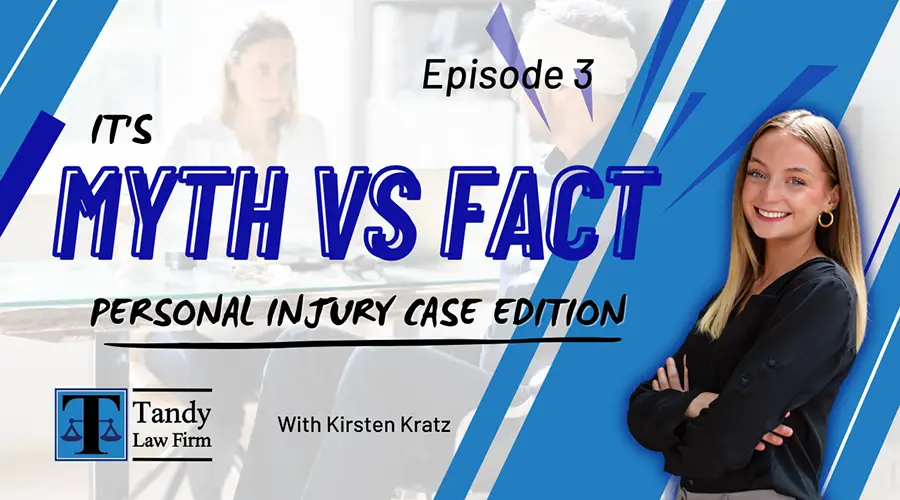 Myth vs Fact: Personal Injury Case Edition Episode #3