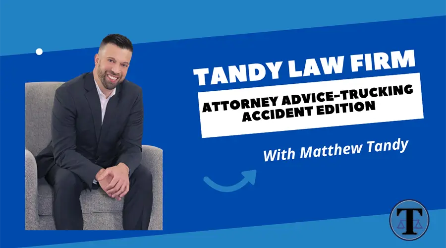 Attorney Advice - Trucking Accident Edition