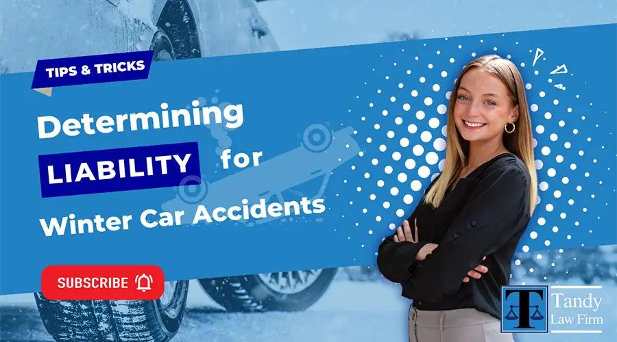 Determining Liability: Who is responsible for winter car accidents?